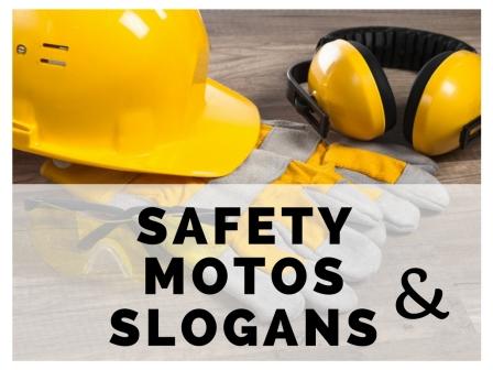 Safety Motos and Slogans