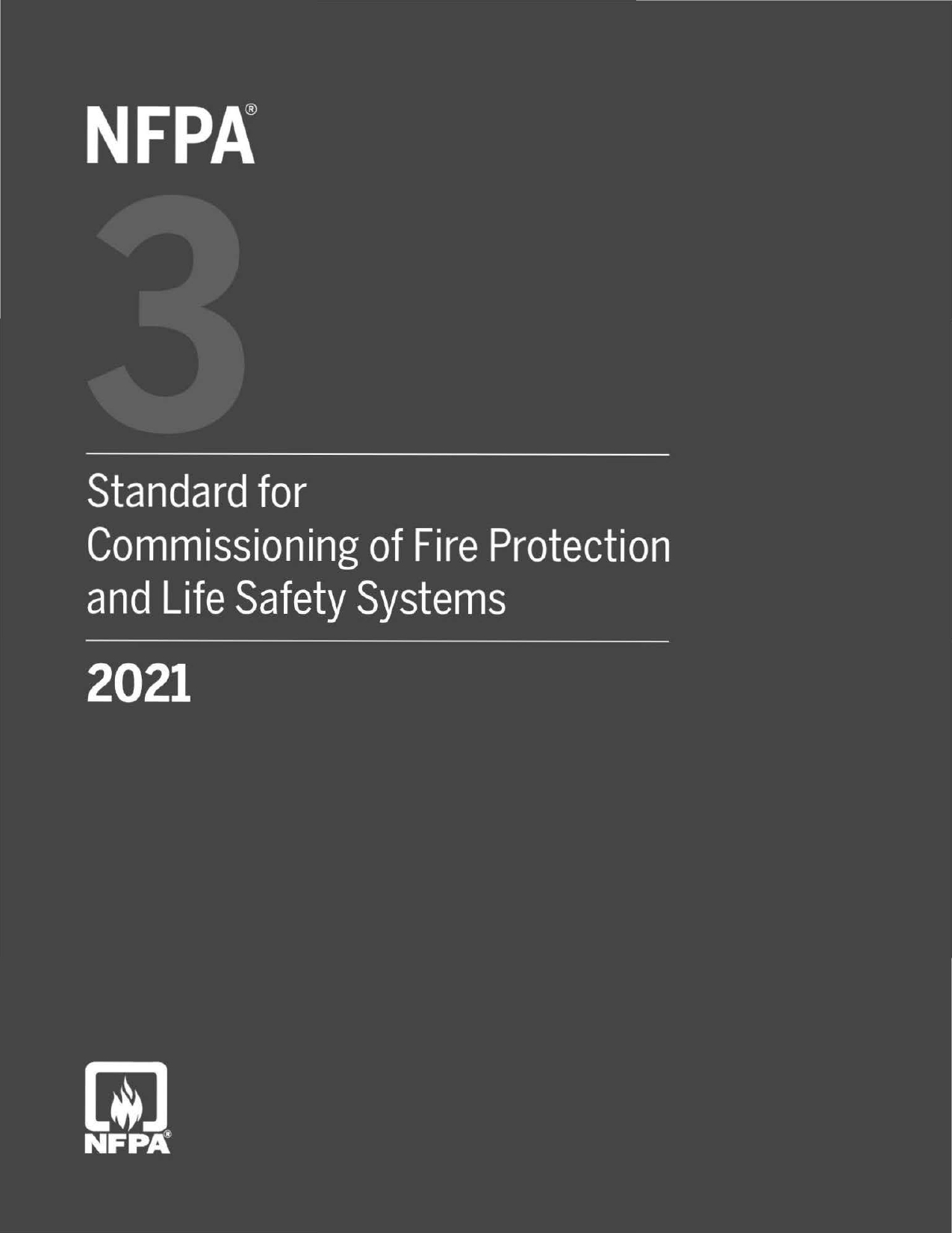 NFPA 3 - Standard for Comissioning of Fire Protection and Life Safety Systems-2021