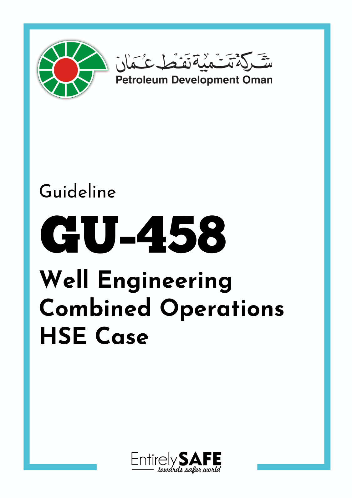#176-GU-458-Well-Engineering-Combined-Operations-HSE-Case-PDO