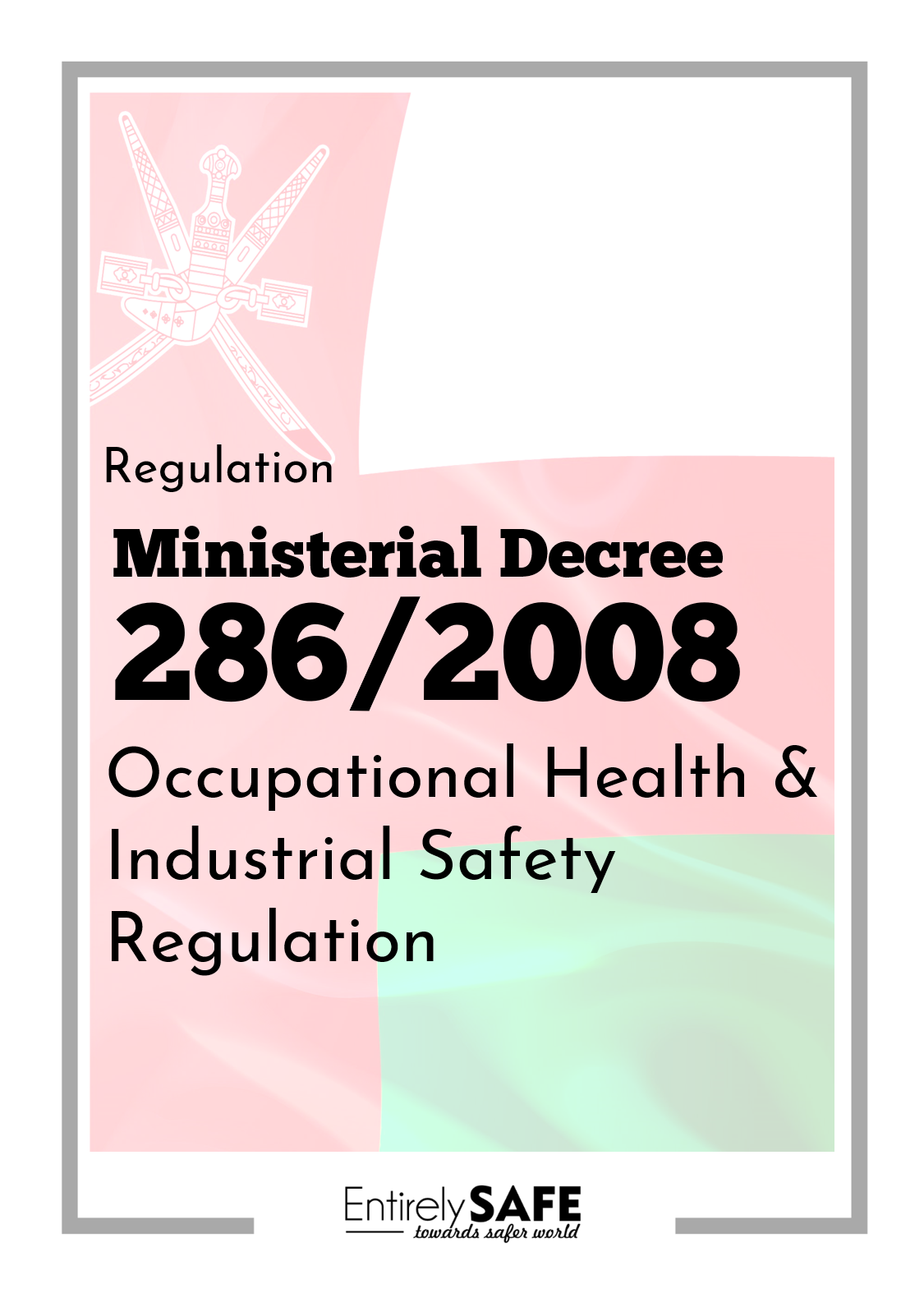 Ministerial decree no 286/2008 – Oman