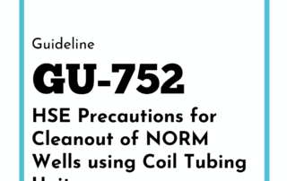 GU-752-HSE-Precautions-for-Cleanout-of-NORM-Wells-using-Coil-Tubing-Units-PDO-download