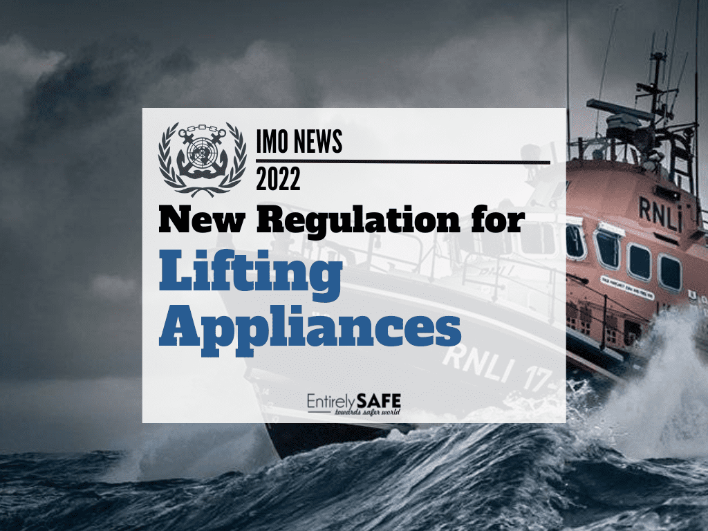 IMO New Regulations for Lifting Appliances 2022