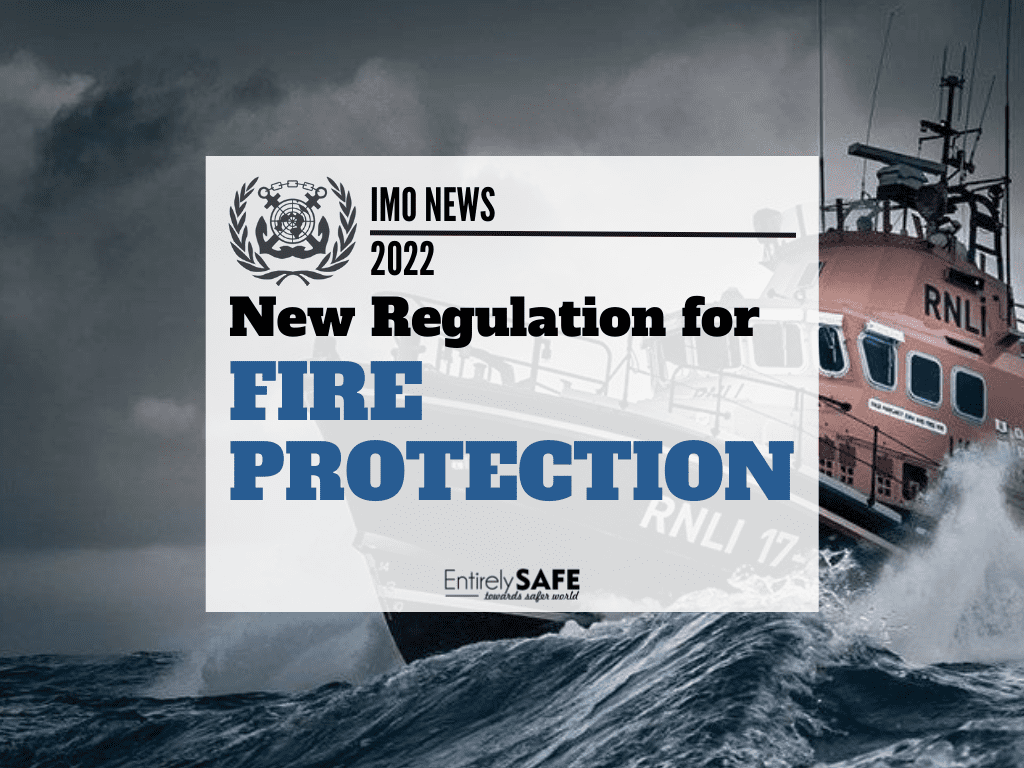 IMO New Regulations for Fire Protection 2022