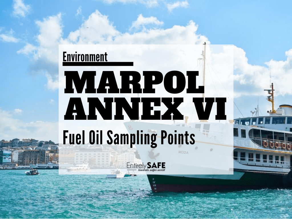 MARPOL Annex VI Amendments – Fuel Oil Sampling Points