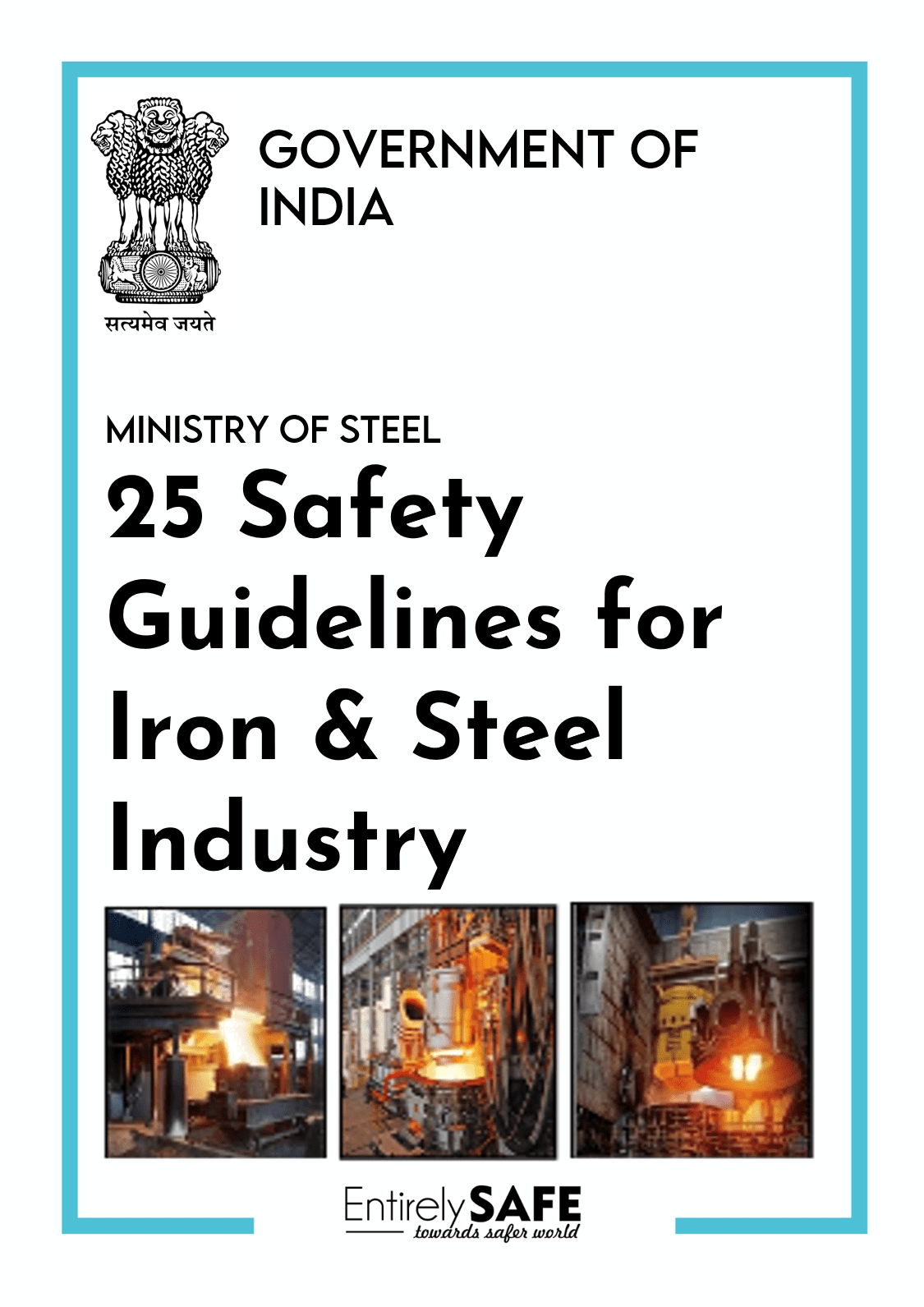 25 Safety Guidelines for Iron & Steel Industry-