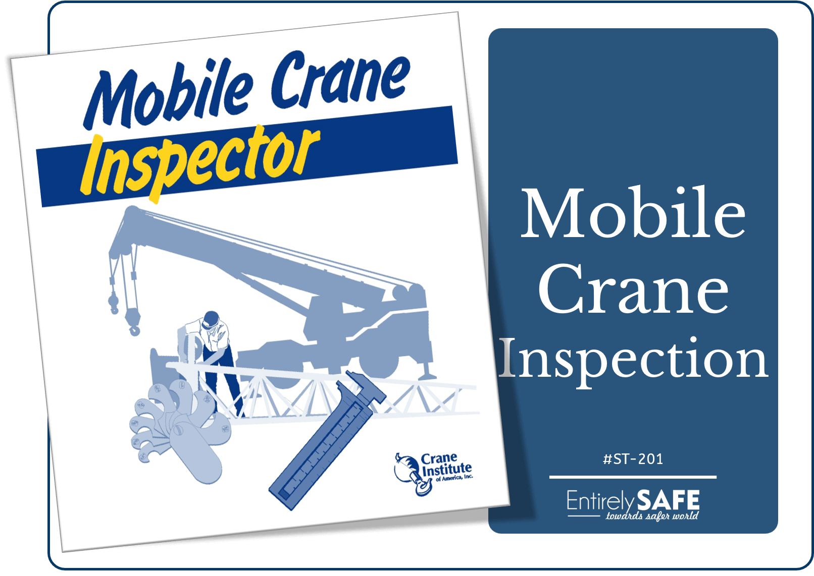 #ST-201-Mobile-Crane-Inspection-Training Presentation