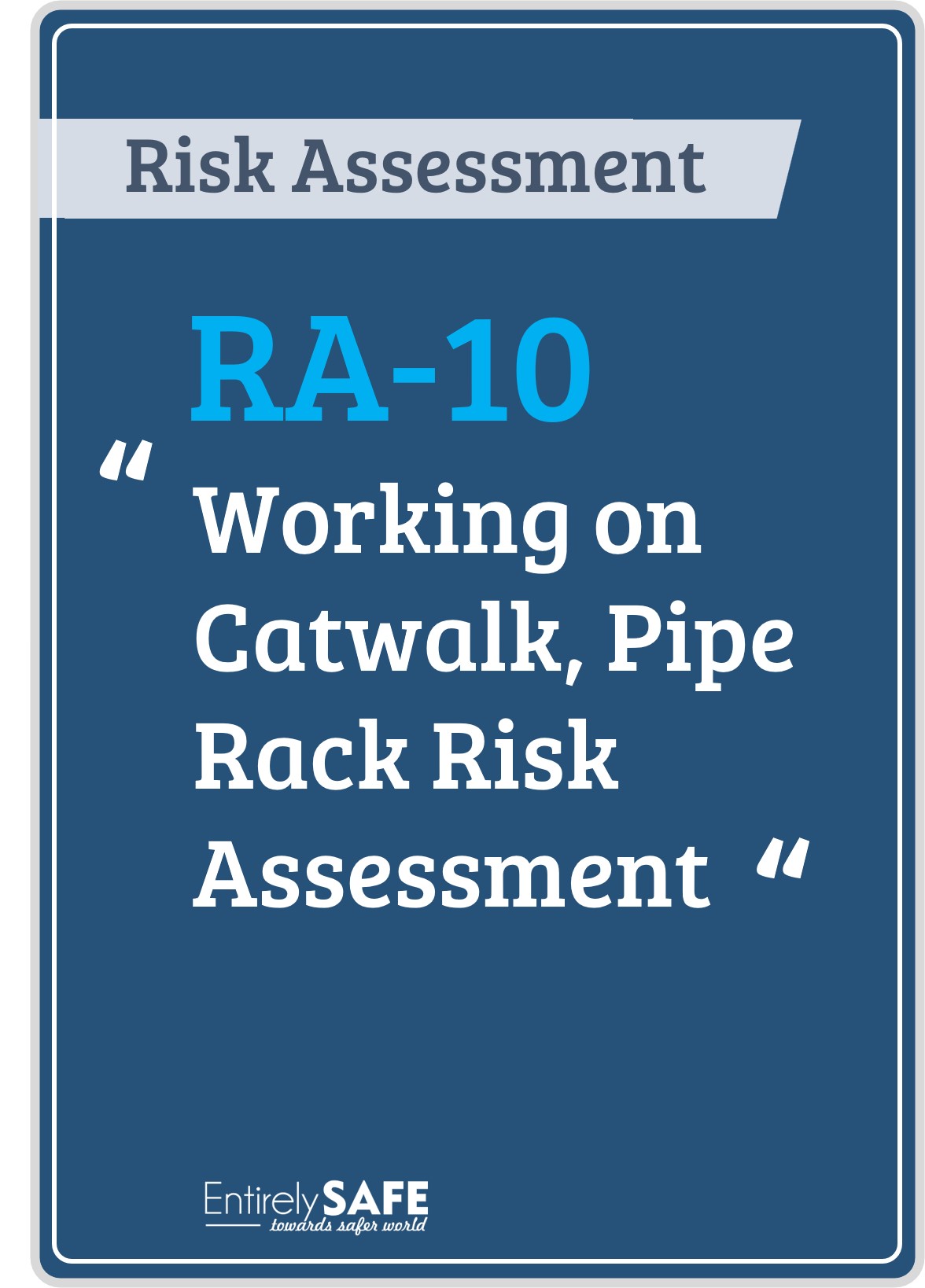 RA-10-Working on the Catwalk, Pipe rack