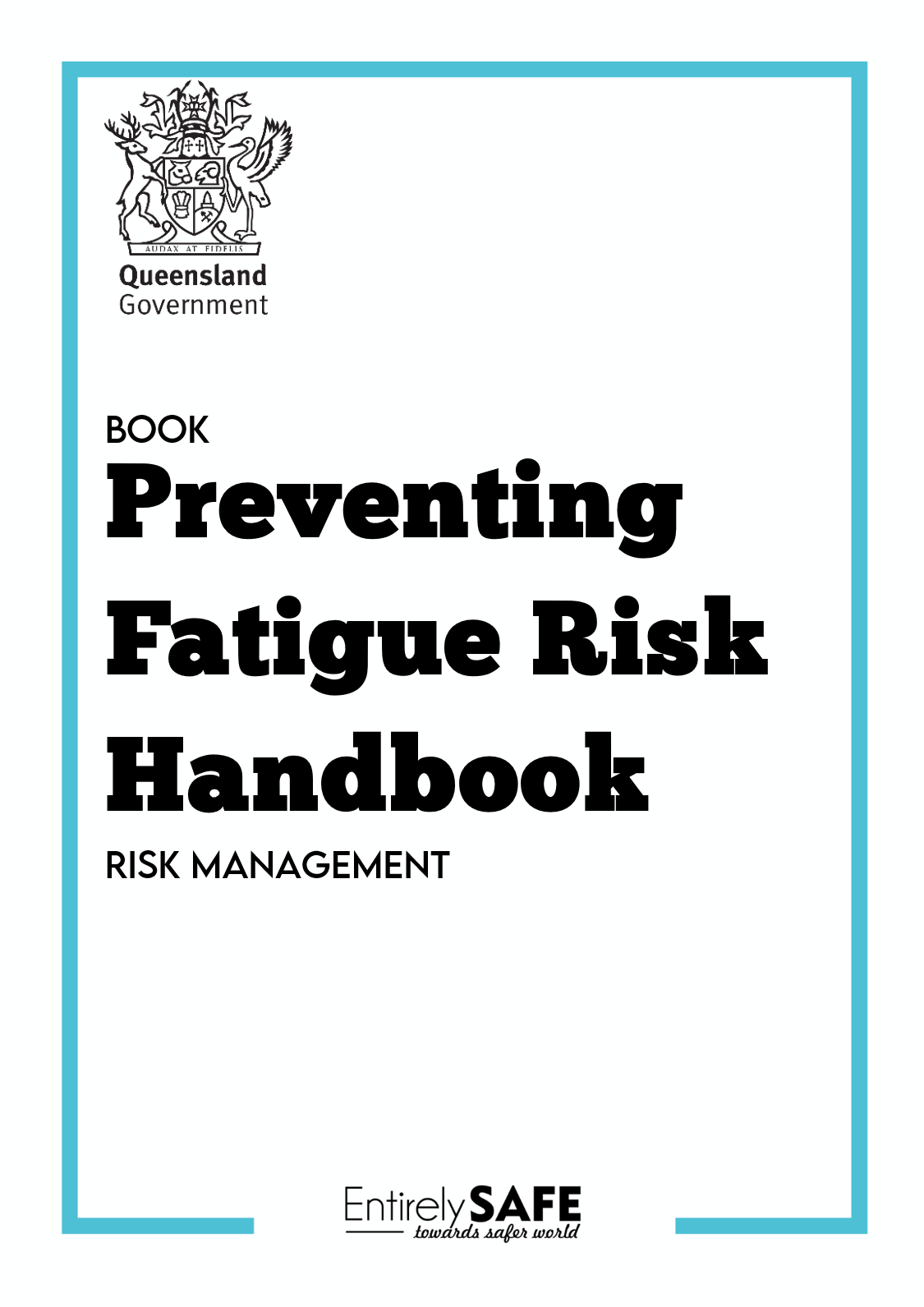 115-Preventing and Managing Fatigue-Related Risk Handbook