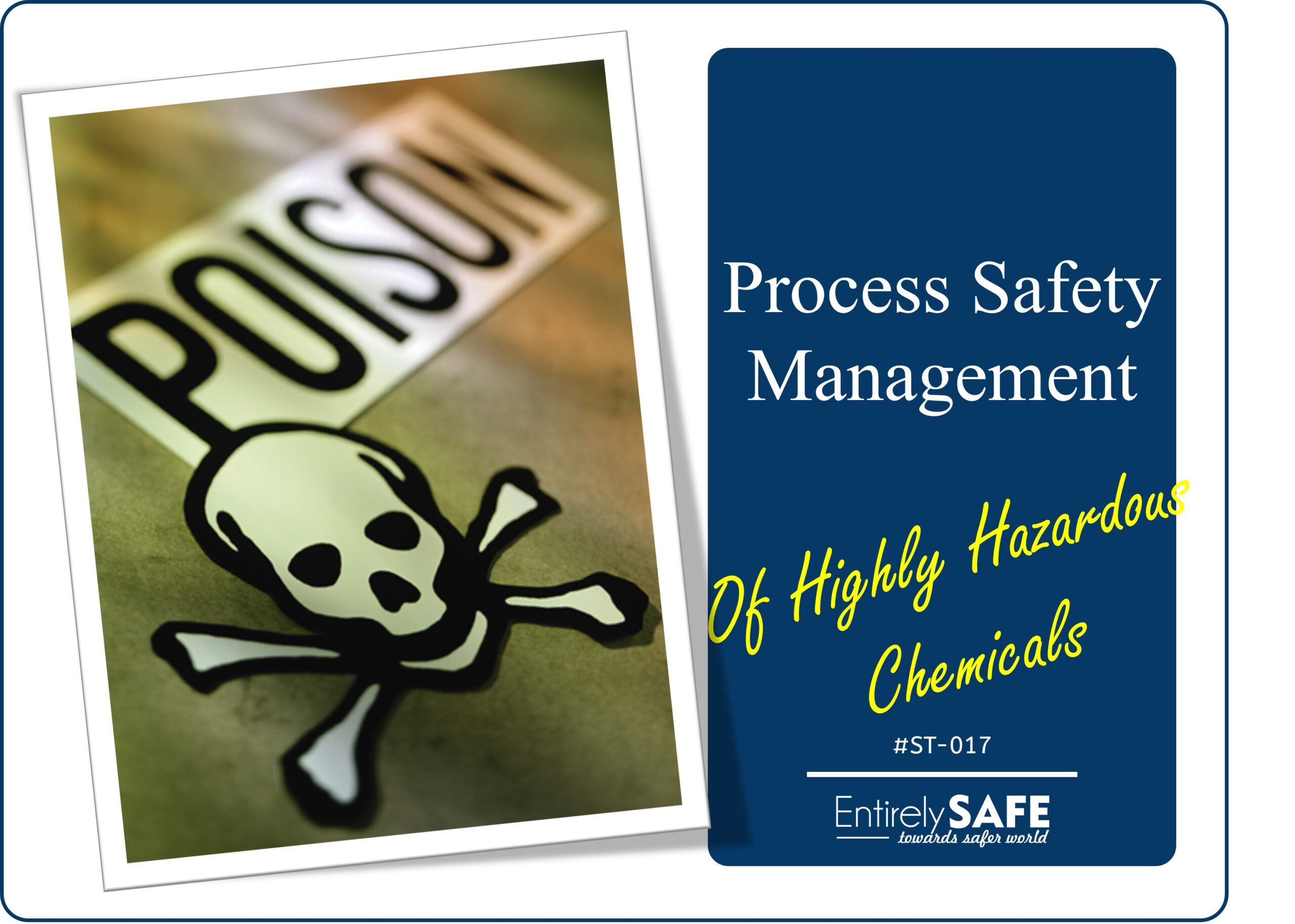ST-017 - Process Safety Management of Highly Hazardous Chemicals
