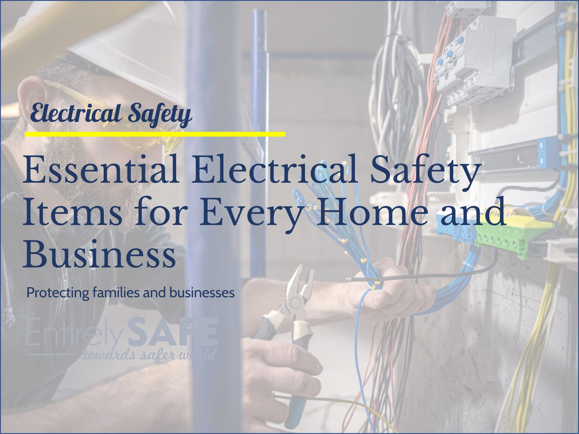 Essential Electrical Safety Items for Every Home and Business