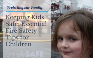 Keeping Kids Safe - Essential Fire Safety Tips for Children (1)