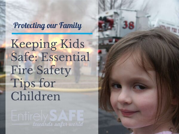 keeping-kids-safe-essential-fire-safety-tips-for-children