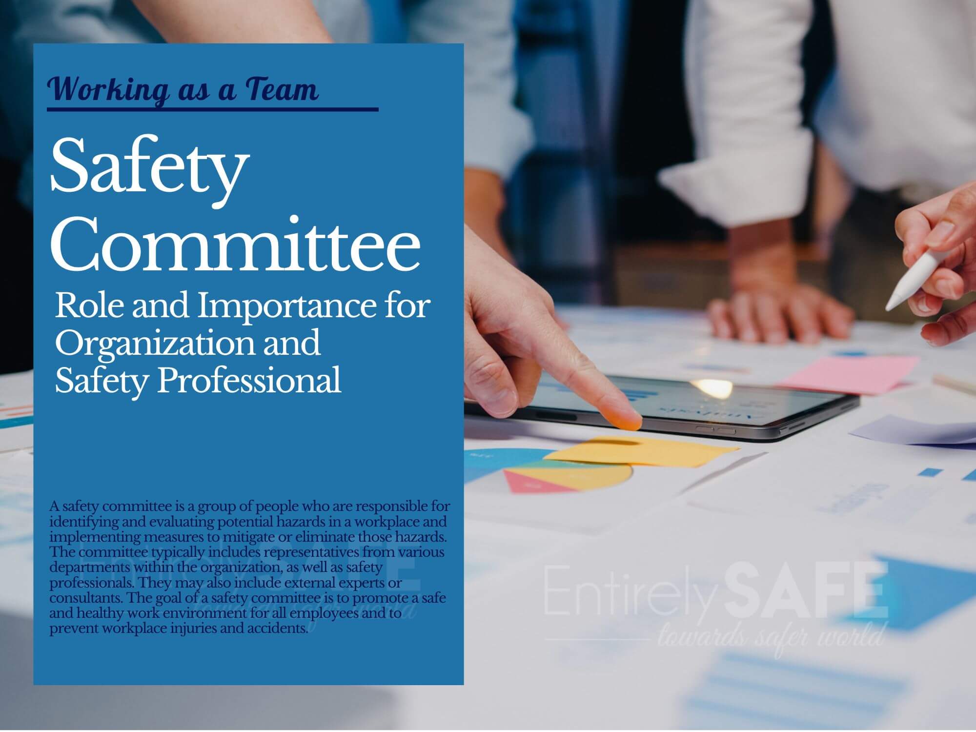 Safety Comittee - Role and Importance for Organization and Safety Prefessionals