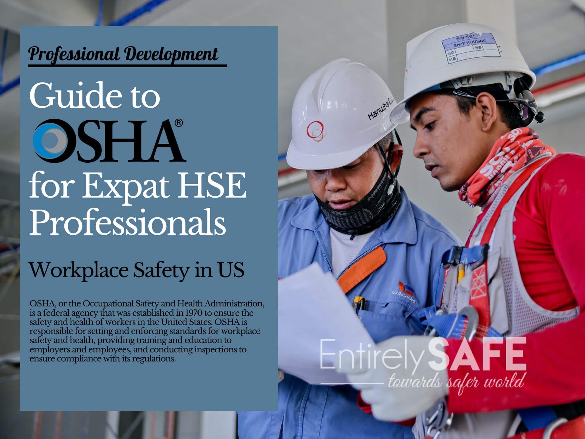 A Guide to OSHA for Expat HSE Professionals