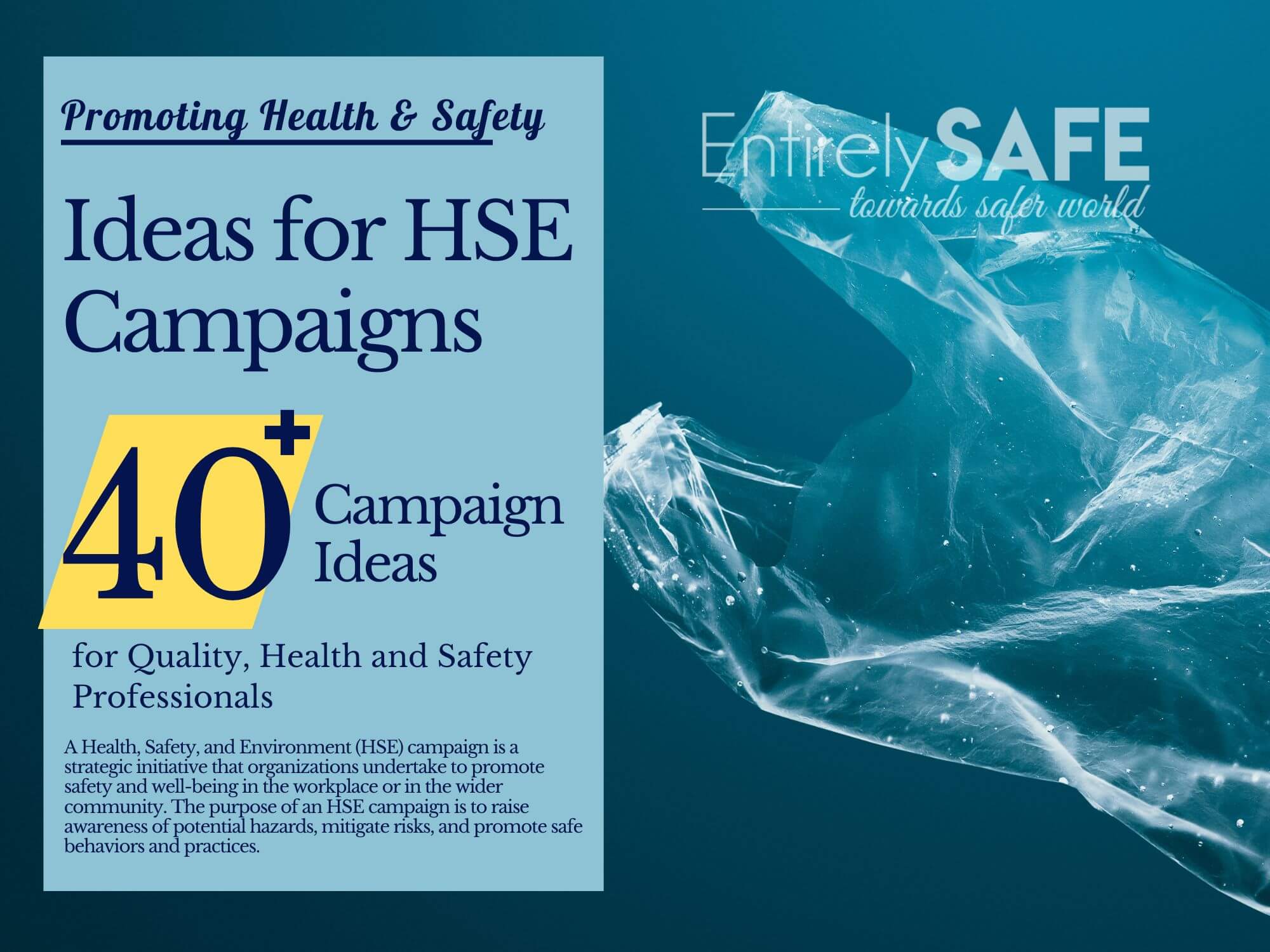 Ideas for HSE Campaigns 40+Campaign Ideas for Quality, Health and Safety Professionals
