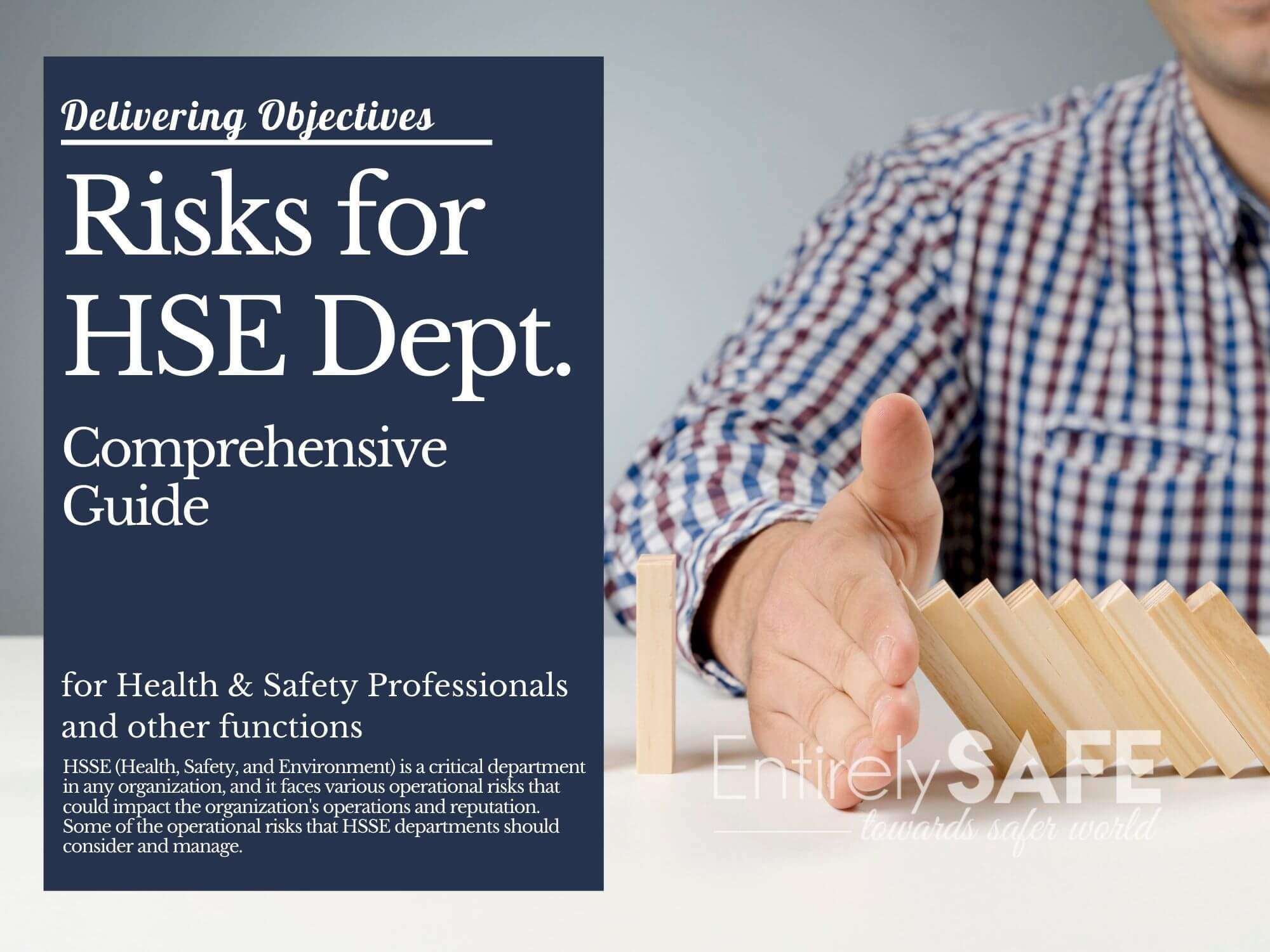 Managing Operational and Legal Risks for HSSE Departments