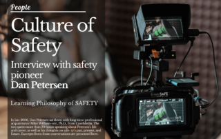 Culture of Safety. Interview with safety pioneer Dan Petersen