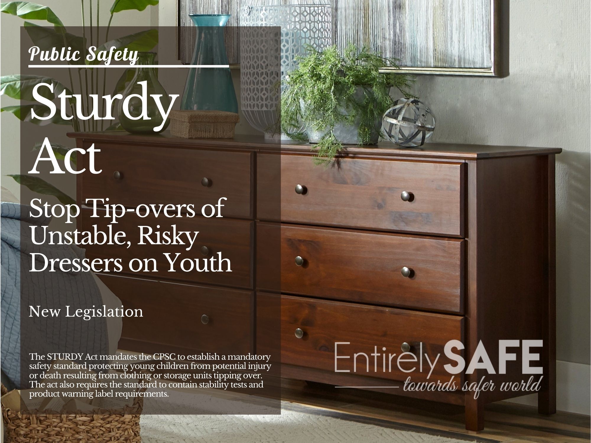 Sturdy Act – New legislation saving youth from falling furniture