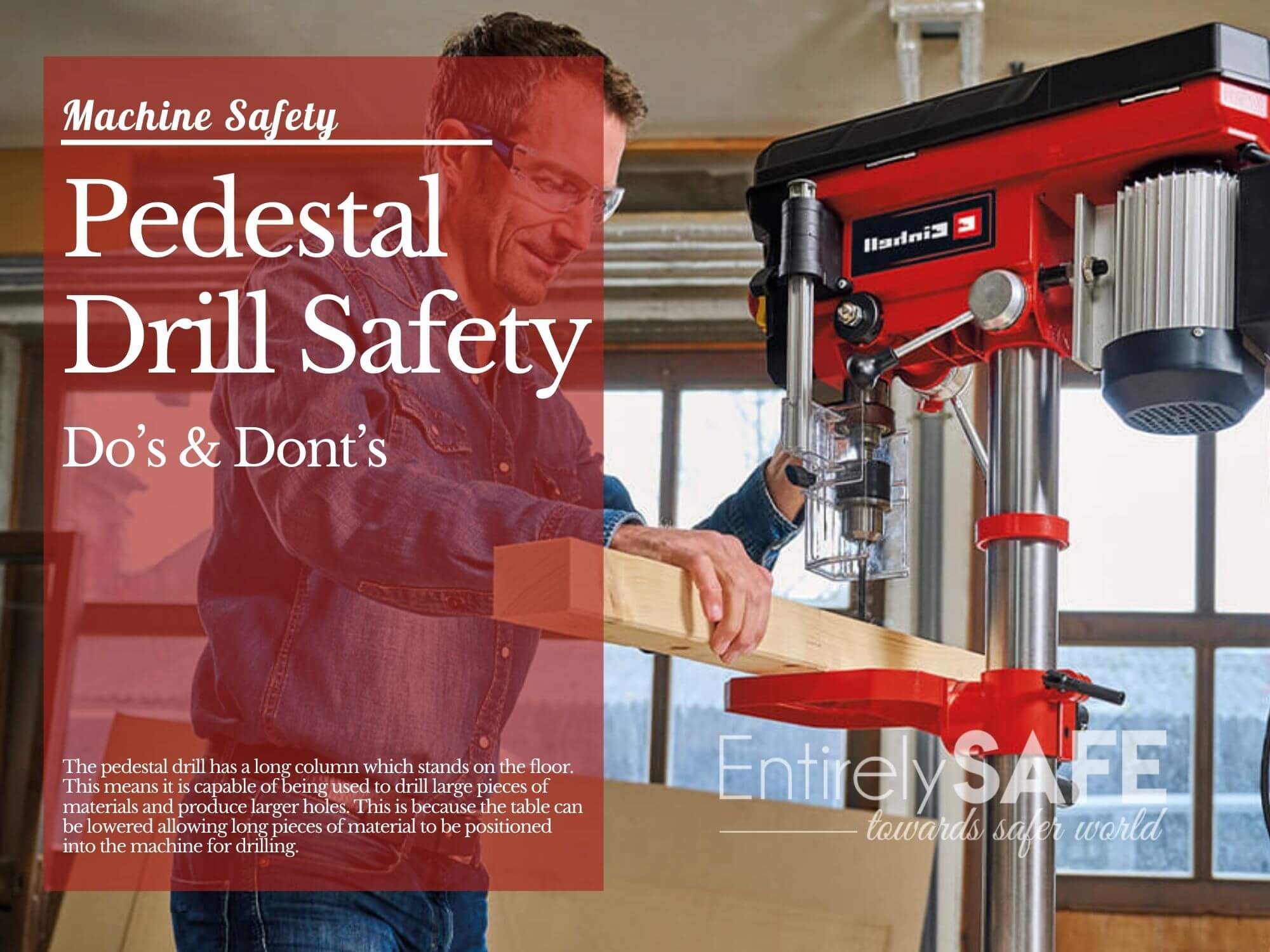 Pedestal or Bench Drill Safety