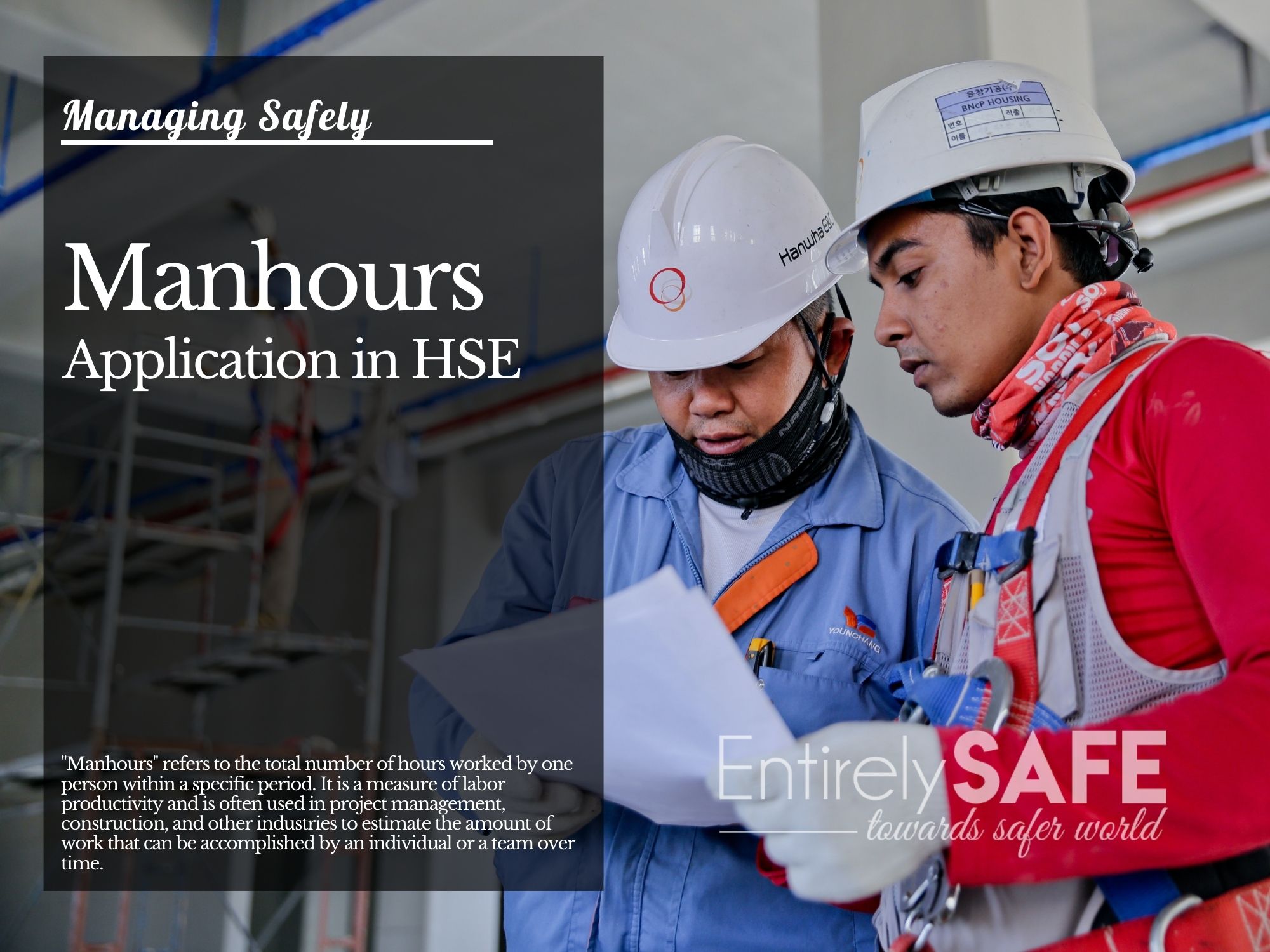 Application of Manhours in Health and Safety